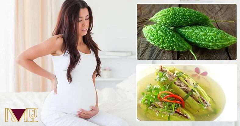Ăn khổ qua trong thai kỳ có nguy cơ gây sinh non hoặc động thai do tác động co bóp cổ tử cung